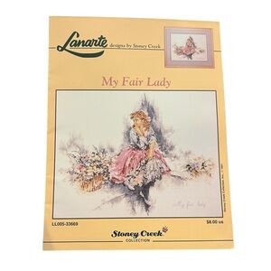 MY FAIR LADY Cross Stitch‎ Leaflet Lanarte Stoney Creek Collection Florals Art